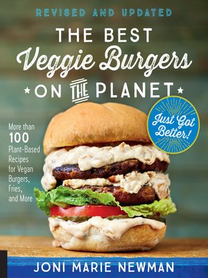 cover image of The Best Veggie Burgers on the Planet, revised and updated